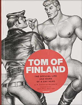 Tom of Finland: The Official Life and Work of a Gay Hero - an illustrated biography of the artist Tom of Finland (1920-1991).